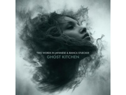 TWO WORDS IN JAPANESE & BIANCA STUCKER - Ghost Kitchen (CD)