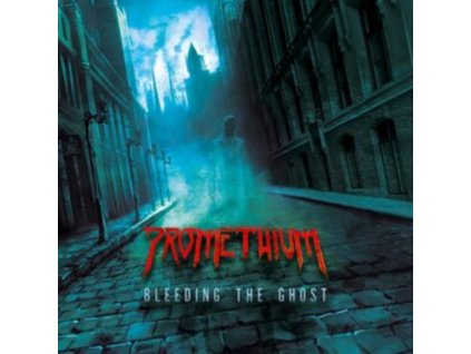 PROMETHIUM - Bleeding The Ghost (CD)