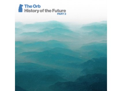 ORB - History Of The Future Part 2 (CD + DVD)