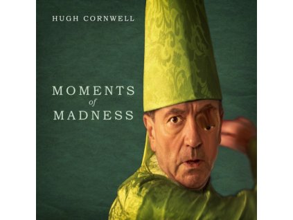 HUGH CORNWELL - Moments Of Madness (CD)