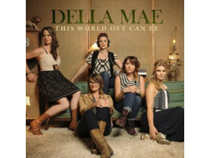 DELLA MAE - This World Oft Can Be (CD)