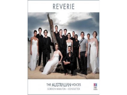 AUSTRALIAN VOICES & GORDON HAMILTON - Reverie (CD)