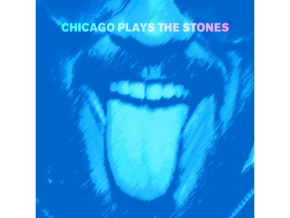 CHICAGO PLAYS THE STONES - Chicago Plays The Stones (CD)