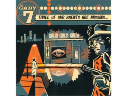 GARY 7 - Three Of Our Agents Are Missing... (CD)