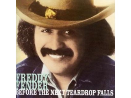 FREDDY FENDER - Before The Next Tear (CD)