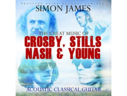 SIMON JAMES - The Great Music Of Crosby.Stills.Nash & Young (CD)