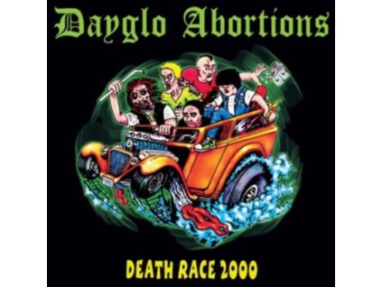 DAYGLO ABORTIONS - Death Race 2000 (CD)
