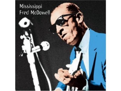 MISSISSIPPI FRED MCDOWELL - Heritage Of The Blues (CD)