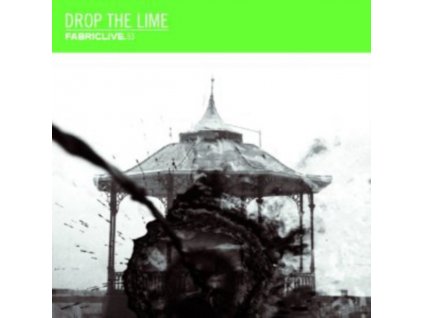 VARIOUS ARTISTS - Fabriclive 53 - Drop The Lime (CD)