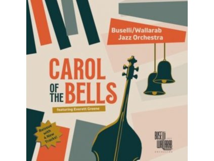 BUSELLI-WALLARAB JAZZ ORCHESTRA - Carol Of The Bells (CD)