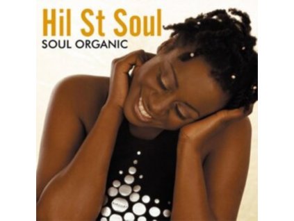 HIL ST SOUL - Soul Organic (CD)