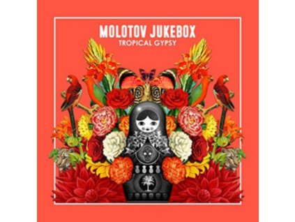 MOLOTOV JUKEBOX - Tropical Gypsy (CD)