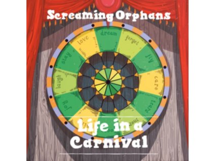 SCREAMING ORPHANS - Life In A Carnival (CD)