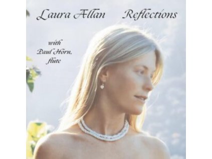 LAURA ALLAN & PAUL HORN - Reflections (CD)