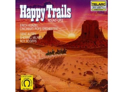 CINCINNATI POPS ORCH/KUNZEL - Happy Trails (CD)