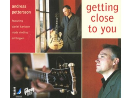 ANDREAS PETTERSSON - Getting Close To You (CD)