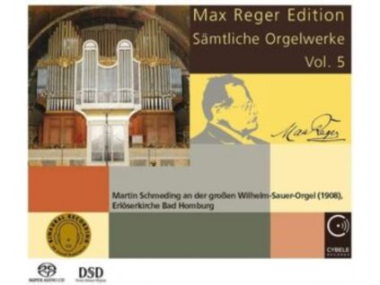 MARTIN SCHMEDING - Max Reger Edition - Complete Organ Works Vol. 5 (SACD)