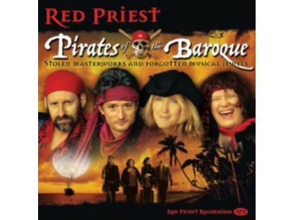 RED PRIEST - Pirates Of The Baroque (CD)