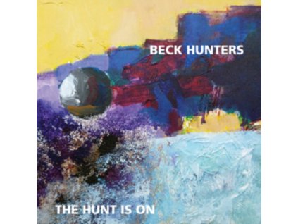 BECK HUNTERS - Hunt Is On (CD)