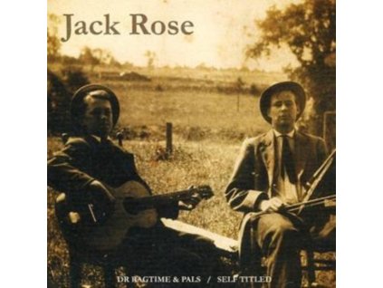 JACK ROSE - Dr Ragtime & His Pals S T (CD)