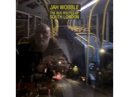 JAH WOBBLE - The Bus Routes Of South London (CD)