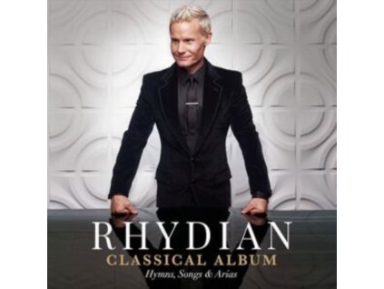 RHYDIAN - Classical Album: Hymns. Songs & Arias (CD)