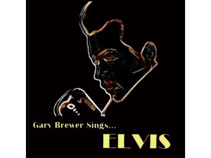GARY BREWER & THE KENTUCKY RAMBLERS - Gary Brewer Sings... Elvis (CD)