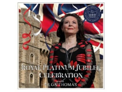 VARIOUS ARTISTS - Royal Platinum Jubilee Celebration With Olga Thomas (CD)
