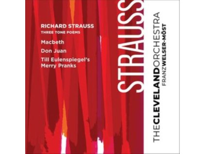 CLEVELAND ORCHESTRA / FRANZ WELSER-MOST - Richard Strauss: Three Tone Poems (SACD)