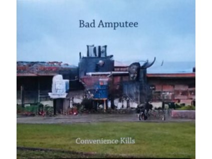 BAD AMPUTEE - Convenience Kills (CD)