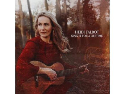 HEIDI TALBOT - Sing It For A Lifetime (CD)