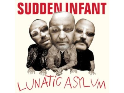 SUDDEN INFANT - Lunatic Asylum (CD)