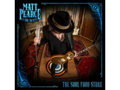 MATT PEARCE & THE MUTINY - The Soul Food Store (CD)