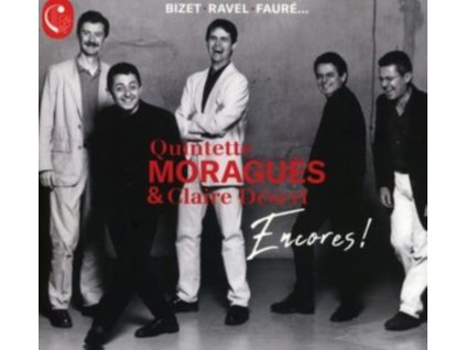 QUINTETTE MORAGUES & CLAIRE DESERT - Encores! (CD)