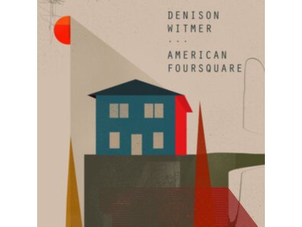 DENISON WITMER - American Foursquare (CD)