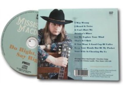 MISSISSIPPI MACDONALD - Do Right Say Right (CD)