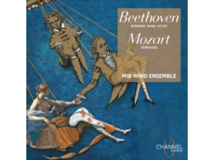 MIB WIND ENSEMBLE - Beethoven: Rondino & Wind Octet / Mozart: Serenade (CD)