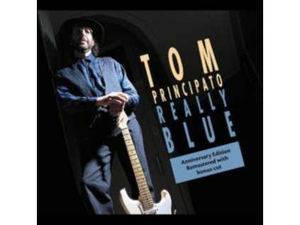 TOM PRINCIPATO - Really Blue (25th Anniversary Edition) (CD)