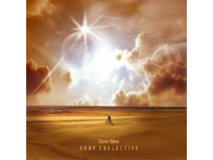 DROP COLLECTIVE - Come Shine (CD)