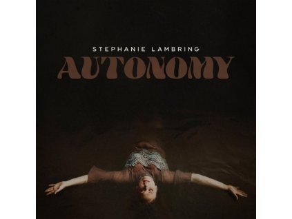 STEPHANIE LAMBRING - Autonomy (CD)