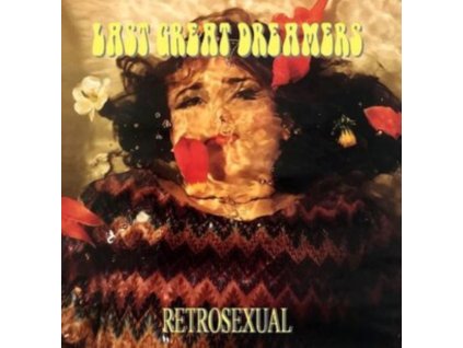 LAST GREAT DREAMERS - Retrosexual (CD)
