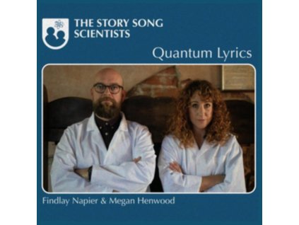 FINDLAY NAPIER & MEGAN HENWOOD - The Story Song Scientists - Quantum Lyrics (CD)