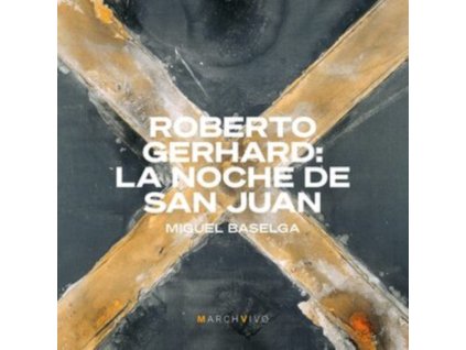 MIGUEL BASELGA - Roberto Gerhard: La Noche De San Juan (CD)