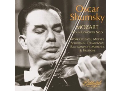 OSCAR SHUMSKY - Wolfgang Amadeus Mozart: Violin Concerto No. 5 (CD)