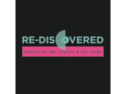 VARIOUS ARTISTS - Re-Dsicovered 80s (CD)