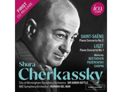 SHURA CHERKASSKY / CITY OF BIRMINGHAM SYMPHONY ORCHESTRA / SIR SIMON RATTLE / BBC SYMPHONY ORCHESTRA / NORMAN DEL MAR - Saint-Saens: Piano Concerto No. 2 - Liszt: Piano Concerto No. 1 (CD)