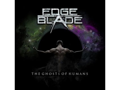 EDGE OF THE BLADE - GHOSTS OF HUMANS (1 CD)