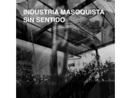 INDUSTRIA MASOQUISTA - Sin Sentido (CD)