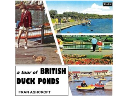 FRAN ASHCROFT - A Tour Of British Duck Ponds (CD)