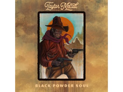 TAYLOR MCCALL - Black Powder Soul (CD)